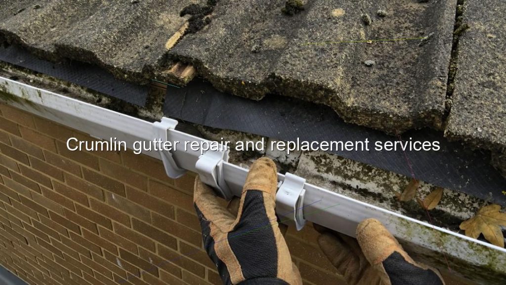 Crumlin gutter repair and replacement services