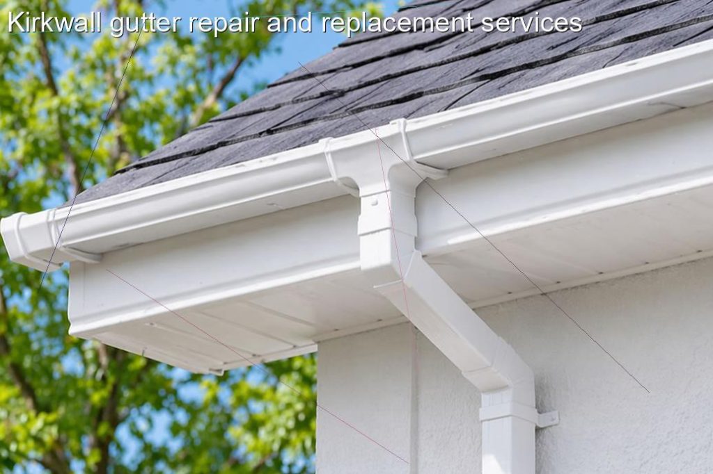 Kirkwall gutter repair and replacement services