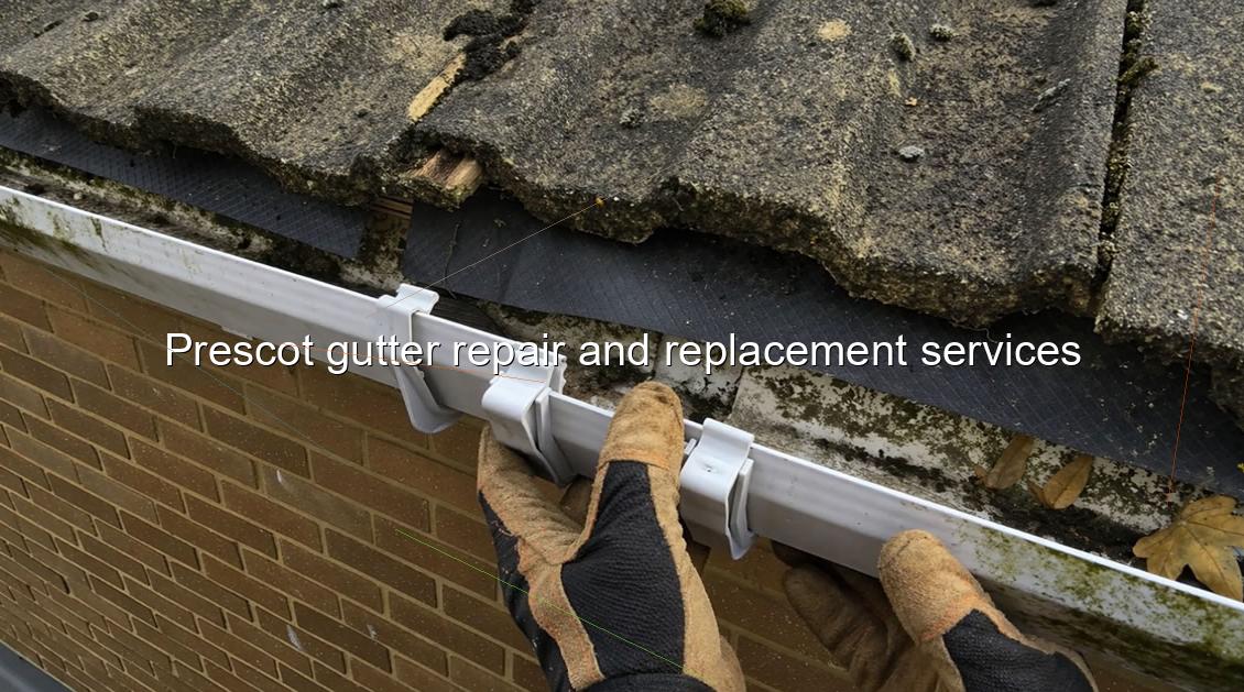 Prescot gutter repair and replacement services