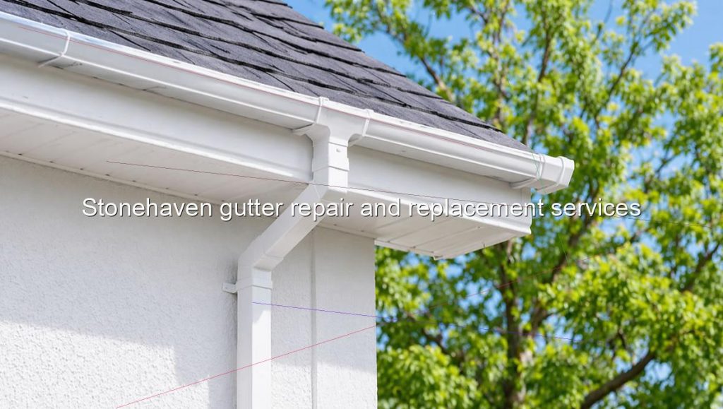 Stonehaven gutter repair and replacement services