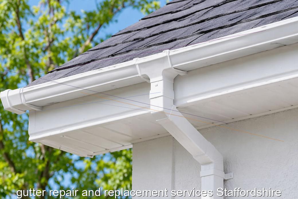 gutter repair and replacement services Staffordshire