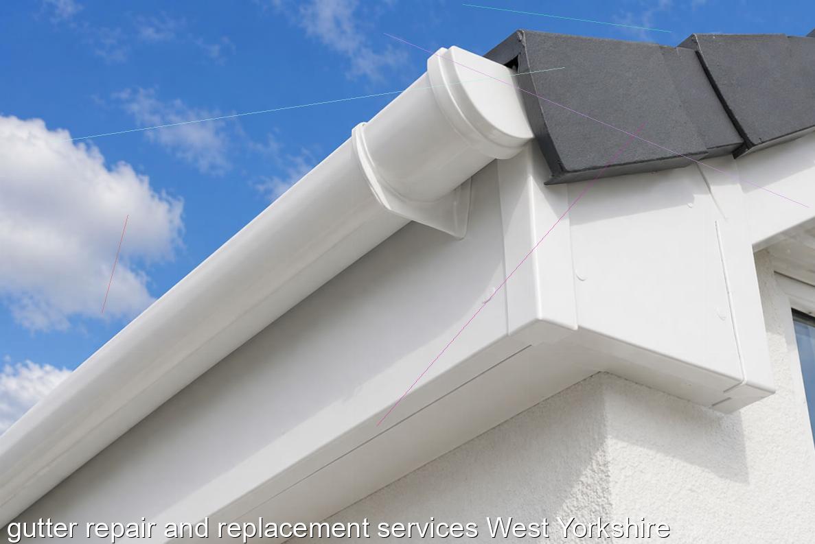gutter repair and replacement services West Yorkshire